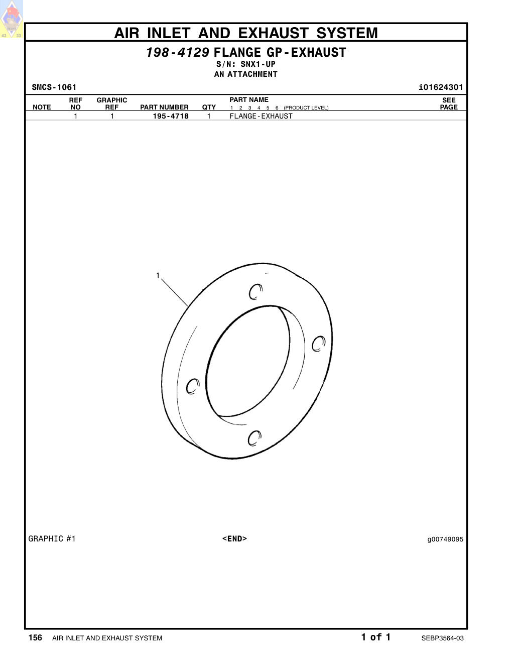 195-4718 FLANGE-EXHAUST · S/N SNX1-UP CAT parts manual diagram
