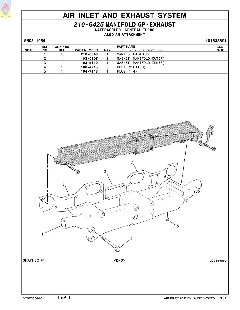 193-5107 GASKET (MANIFOLD-OUTER) CAT parts manual diagram