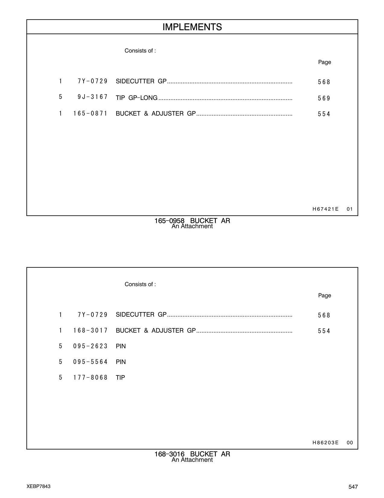 168-3017 - BUCKET & ADJUSTER GP........................................................