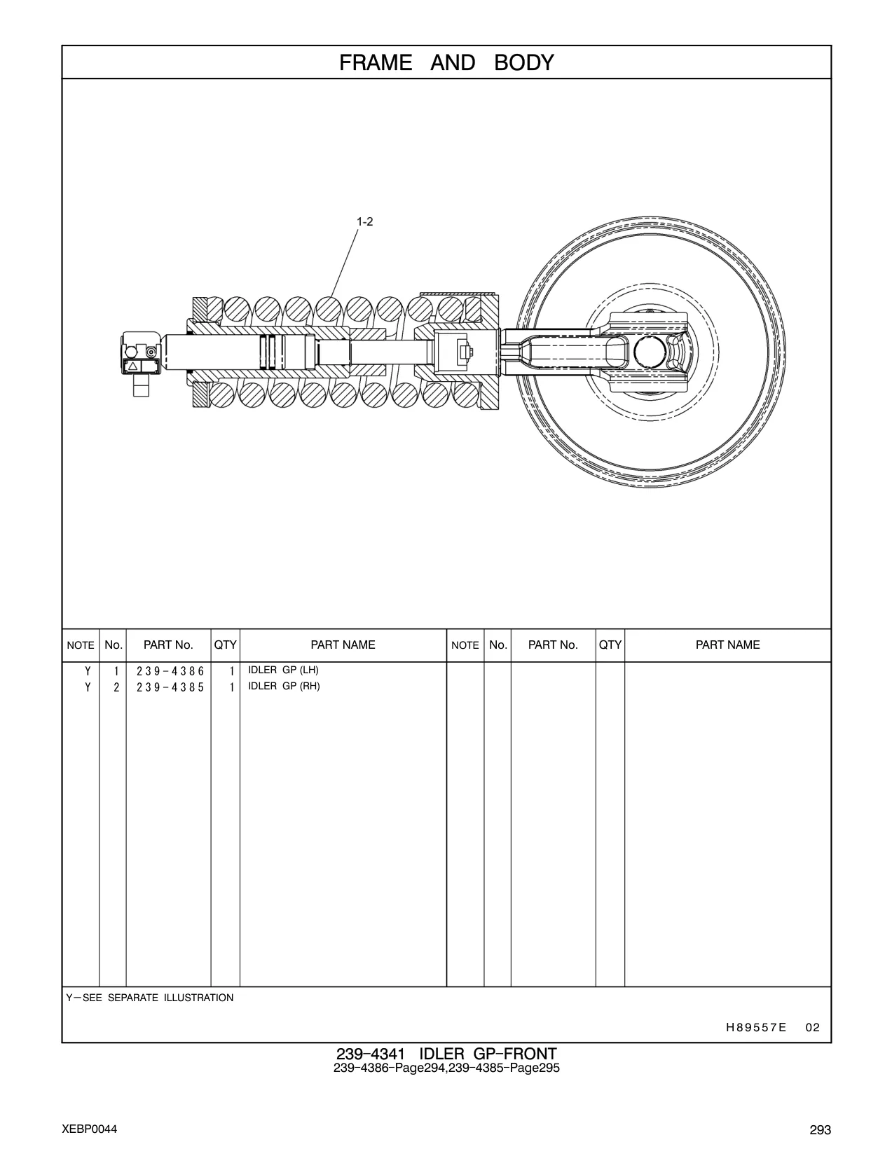 239-4385 - IDLER GP (RH)