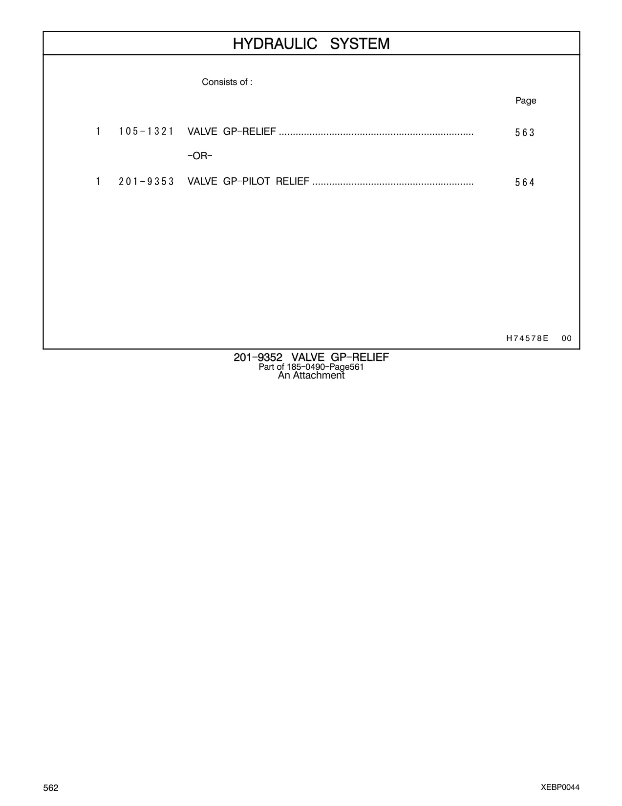 201-9353 - VALVE GP - PILOT RELIEF ..........................................................