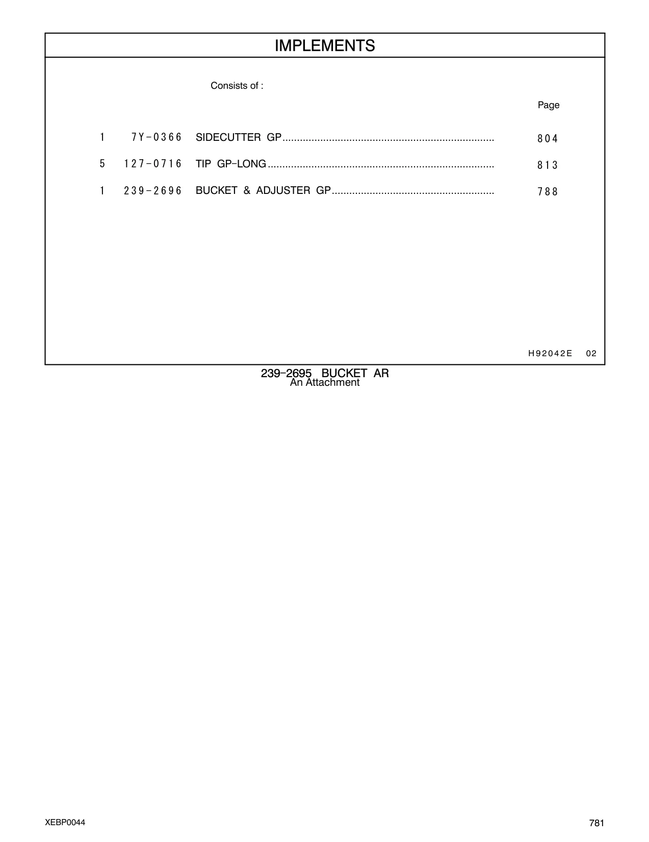 239-2696 - BUCKET & ADJUSTER GP........................................................