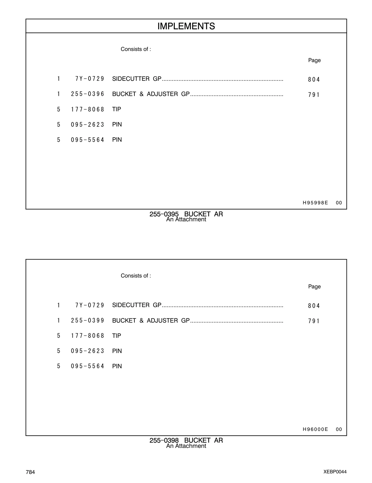 255-0399 - BUCKET & ADJUSTER GP........................................................