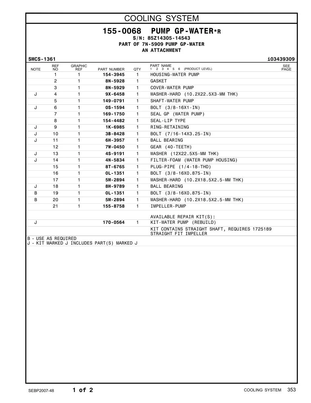 149-0791 SHAFT-WATER PUMP · S/N 85Z14305-14543 CAT parts manual diagram