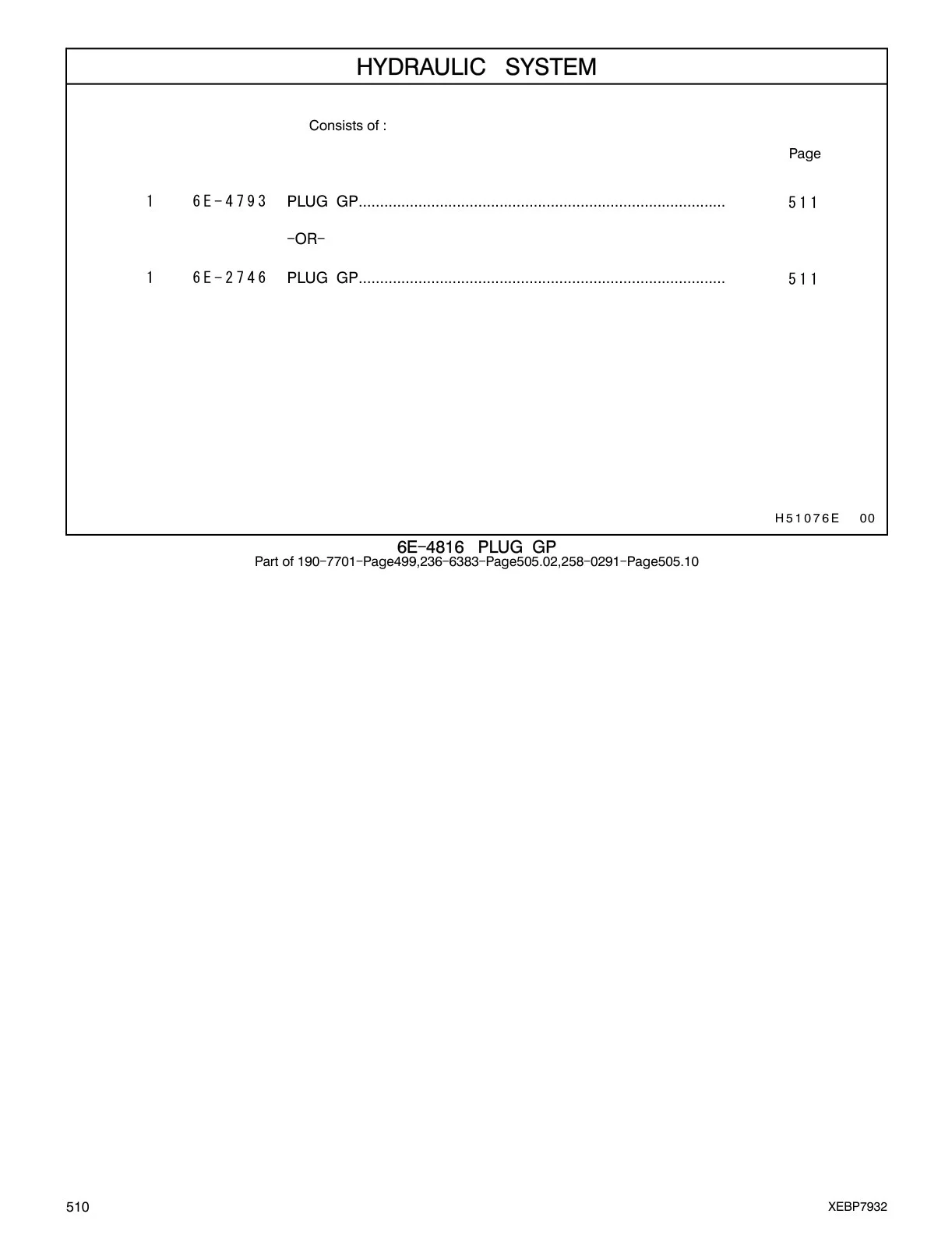 6E-4793 - PLUG GP...................................................................................... - OR -