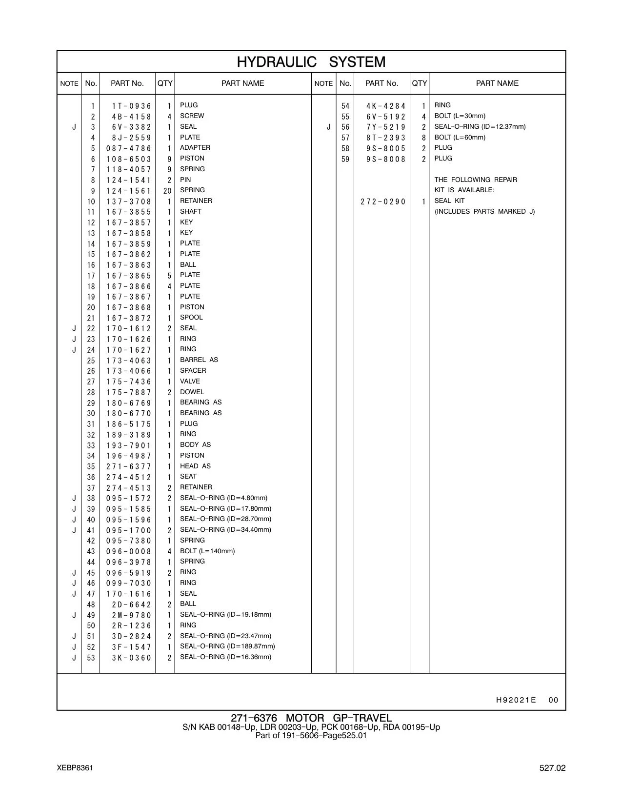 9S-8008 - PLUG THE FOLLOWING REPAIR KIT IS AVAILABLE: