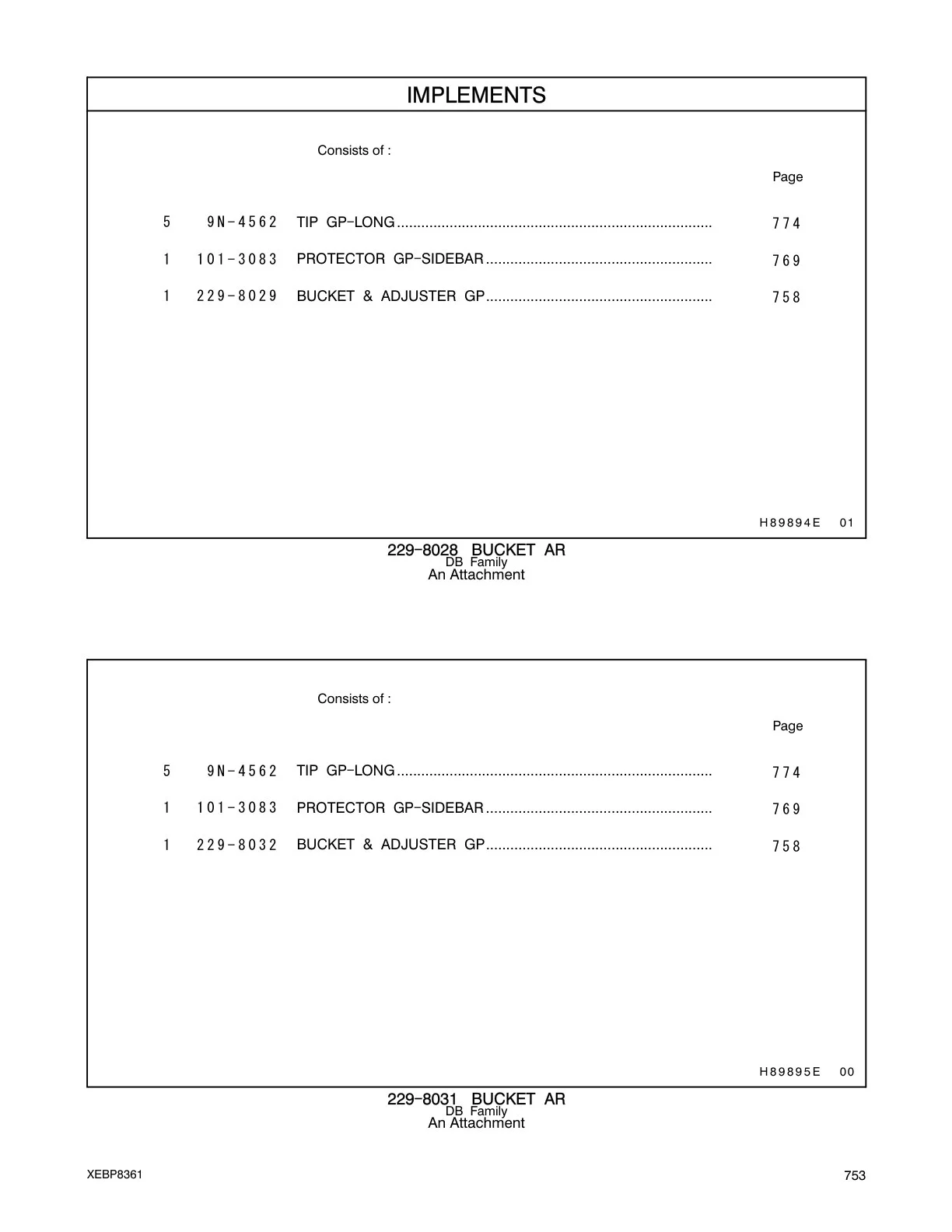1229-8032 - BUCKET & ADJUSTER GP........................................................
