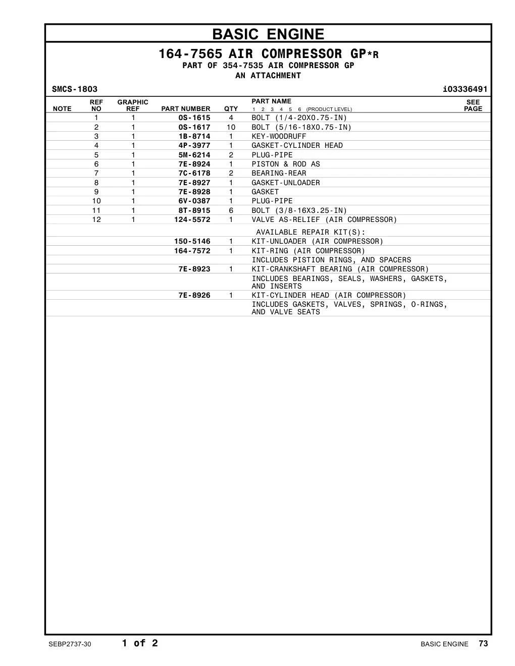 7E-8923 - KIT-CRANKSHAFT BEARING (AIR COMPRESSOR) INCLUDES BEARINGS, SEALS, WASHERS, GASKETS, AND INSERTS
