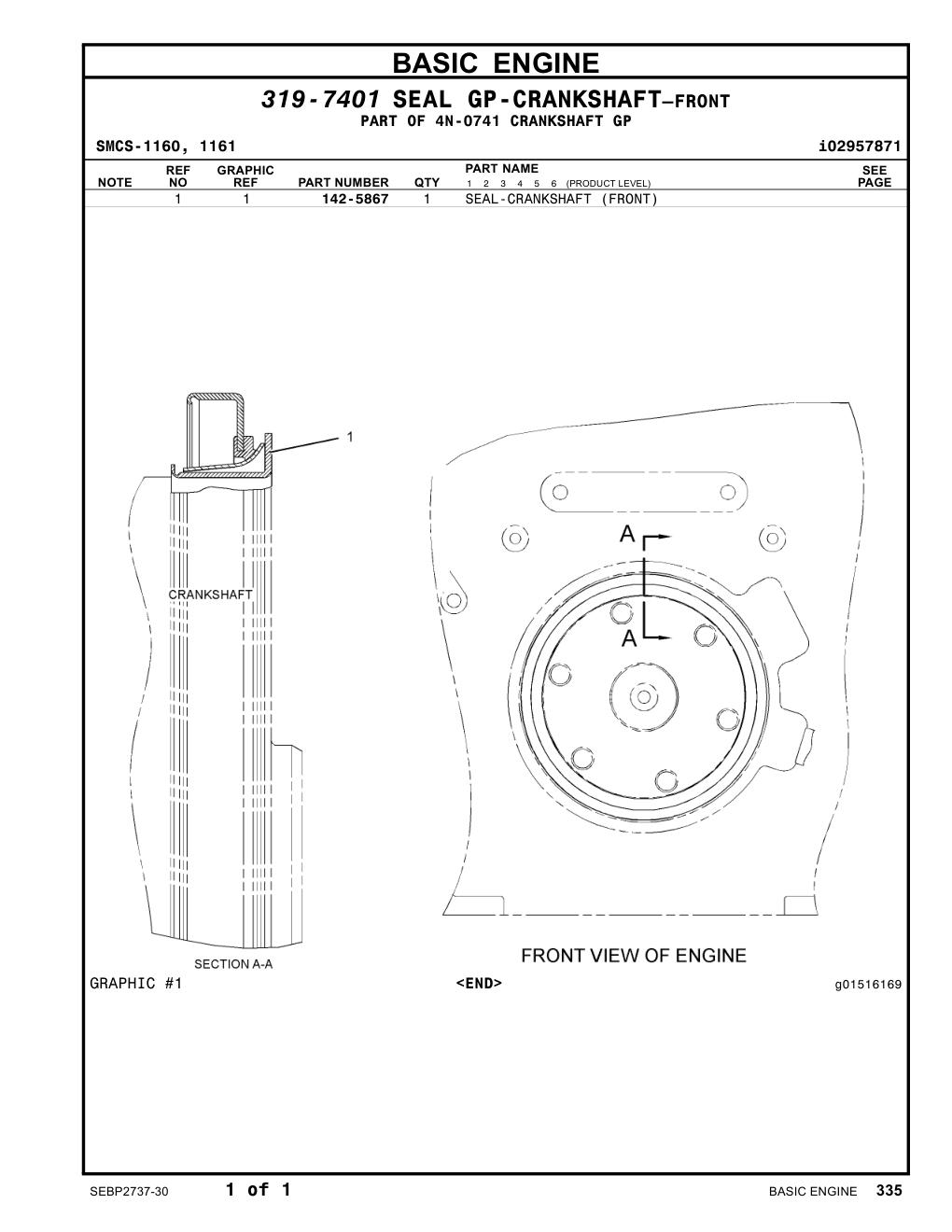 142-5867 SEAL-CRANKSHAFT (FRONT) CAT parts manual diagram