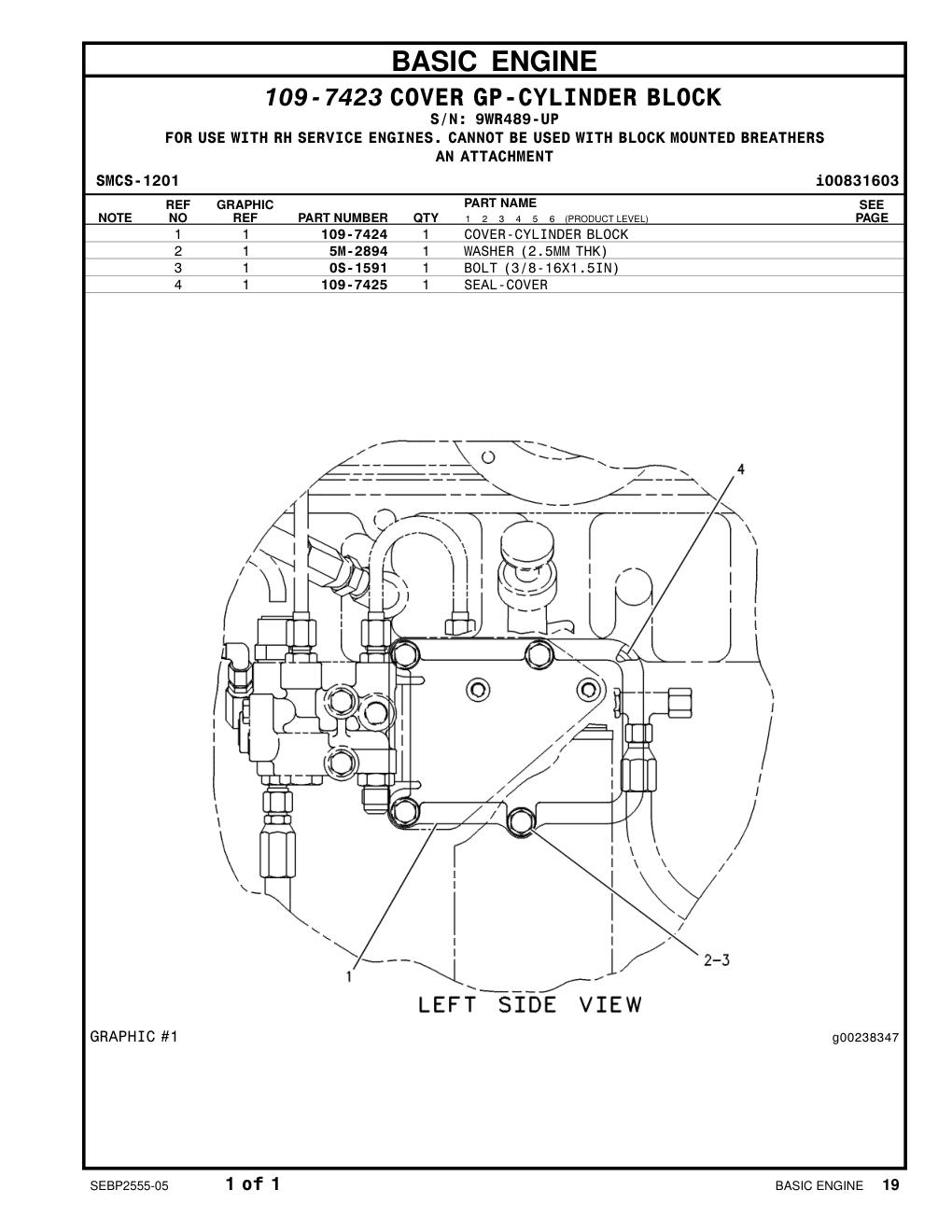 109-7424 COVER-CYLINDER BLOCK · S/N 9WR489-UP CAT parts manual diagram
