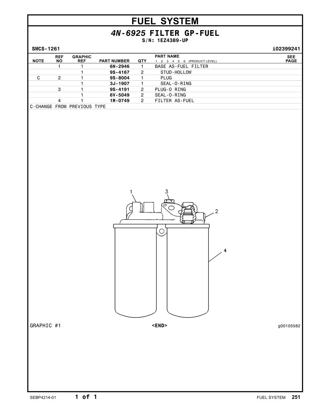 6N-2946 BASE AS-FUEL FILTER · S/N 1EZ4389-UP CAT parts manual diagram