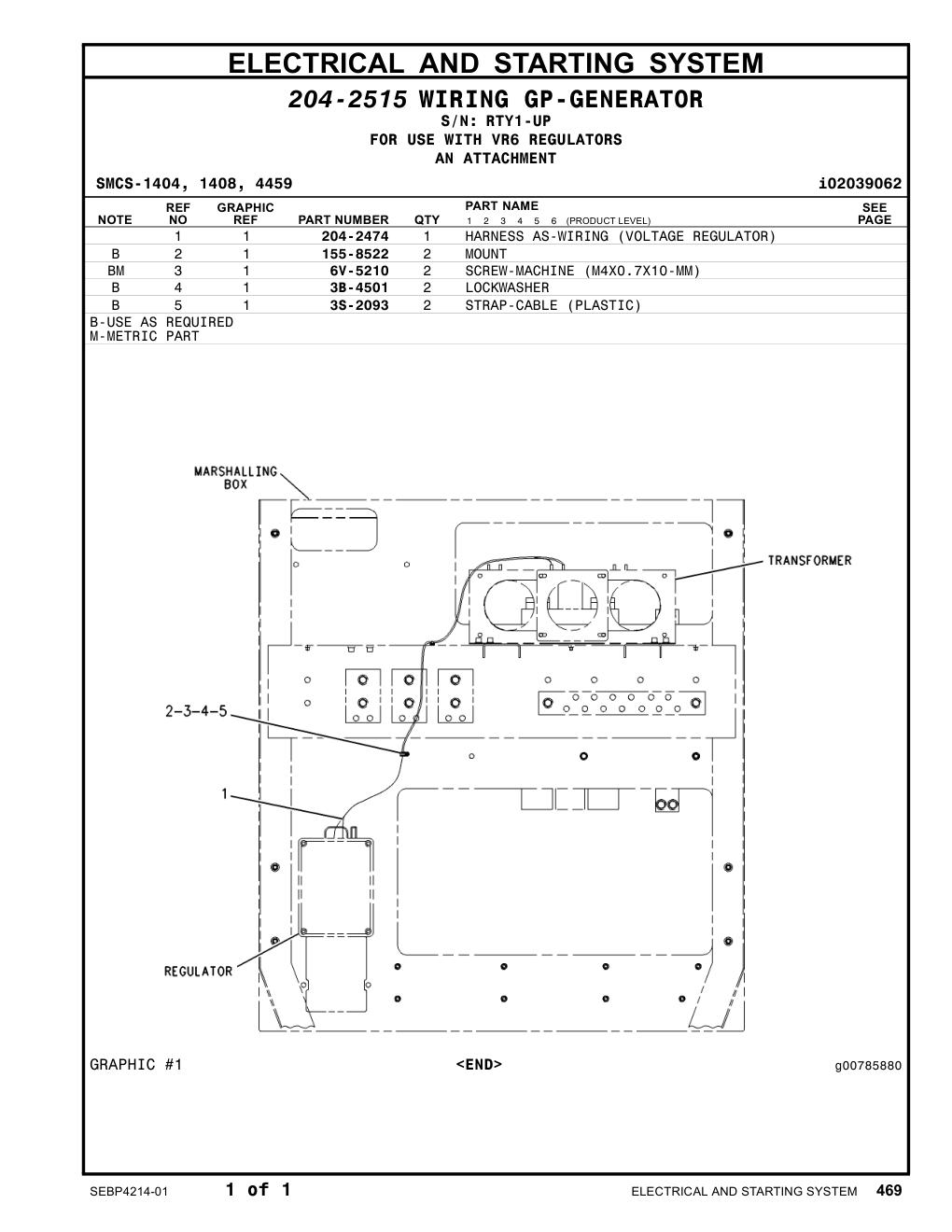 204-2474 HARNESS AS-WIRING (VOLTAGE REGULATOR) · S/N RTY1-UP CAT parts manual diagram