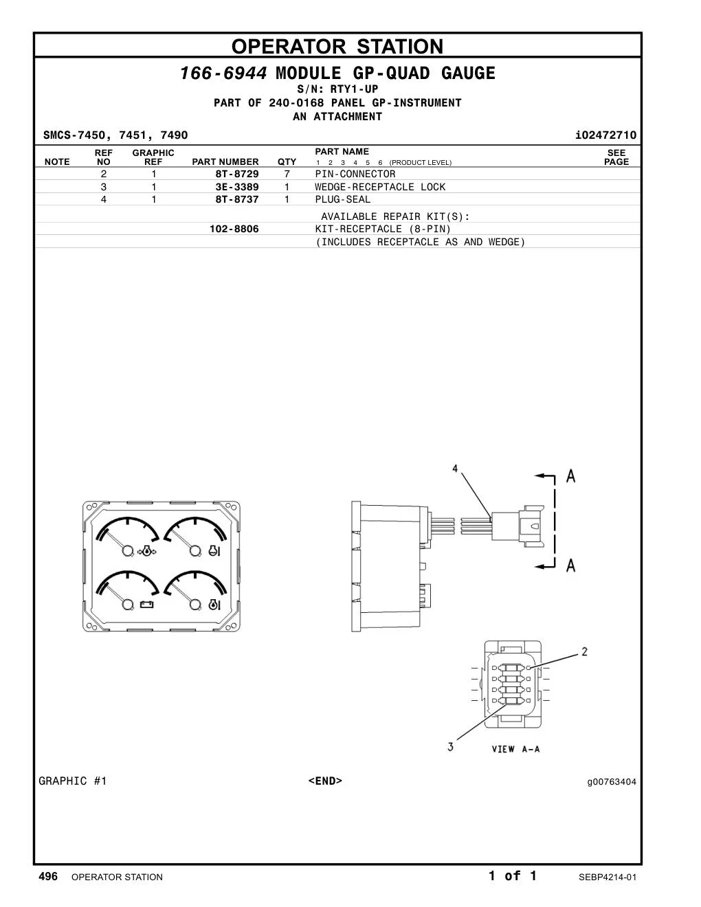 102-8806 - KIT-RECEPTACLE (8-PIN) (INCLUDES RECEPTACLE AS AND WEDGE)