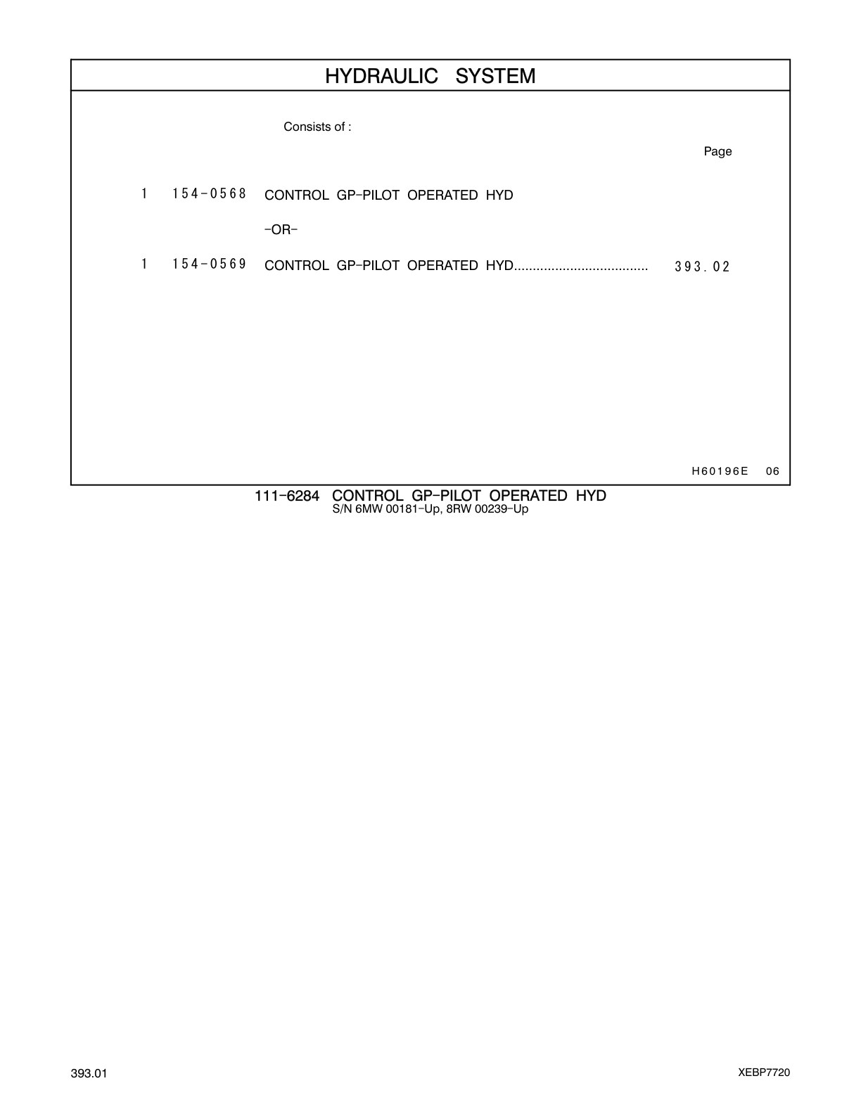154-0569 - CONTROL GP-PILOT OPERATED HYD
