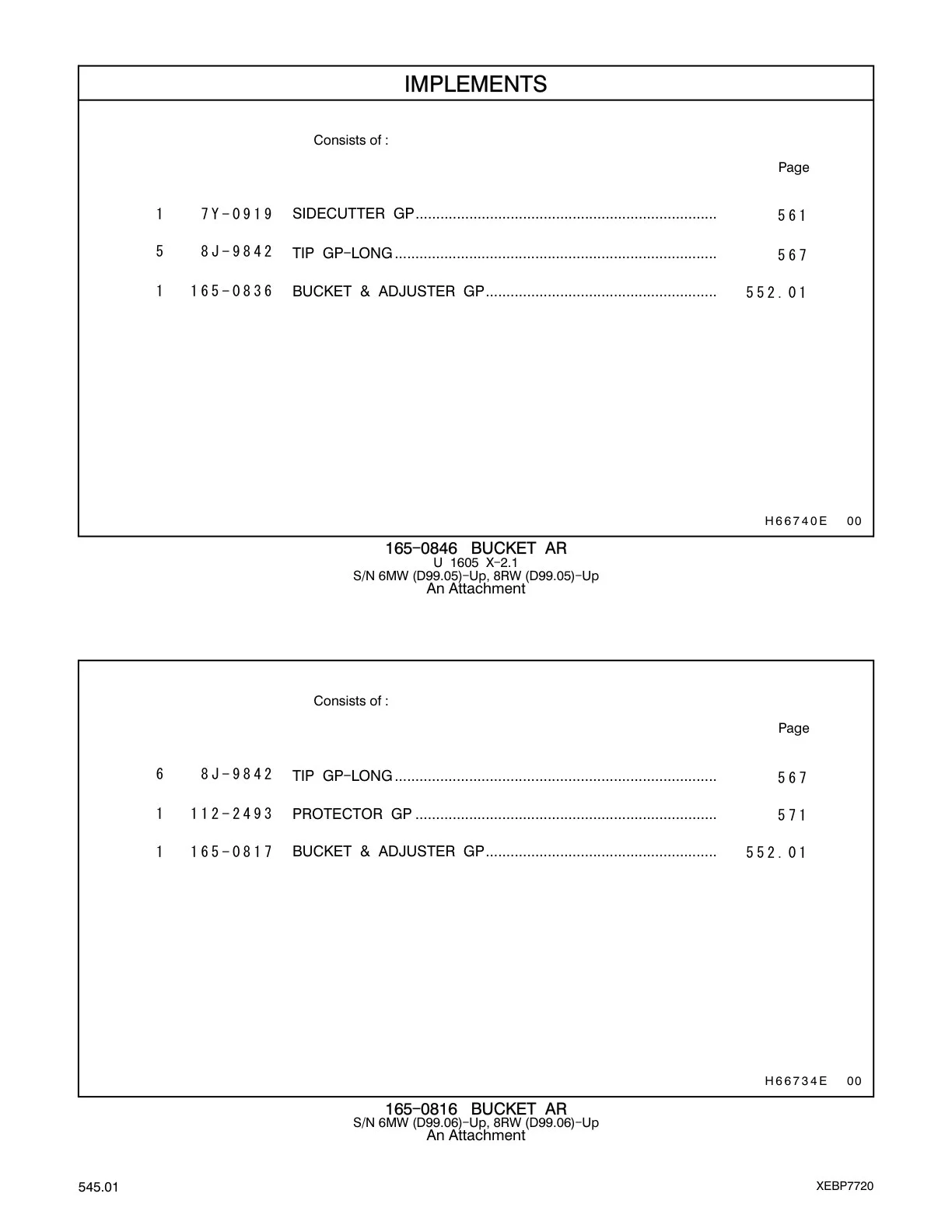 165-0836 - BUCKET & ADJUSTER GP........................................................