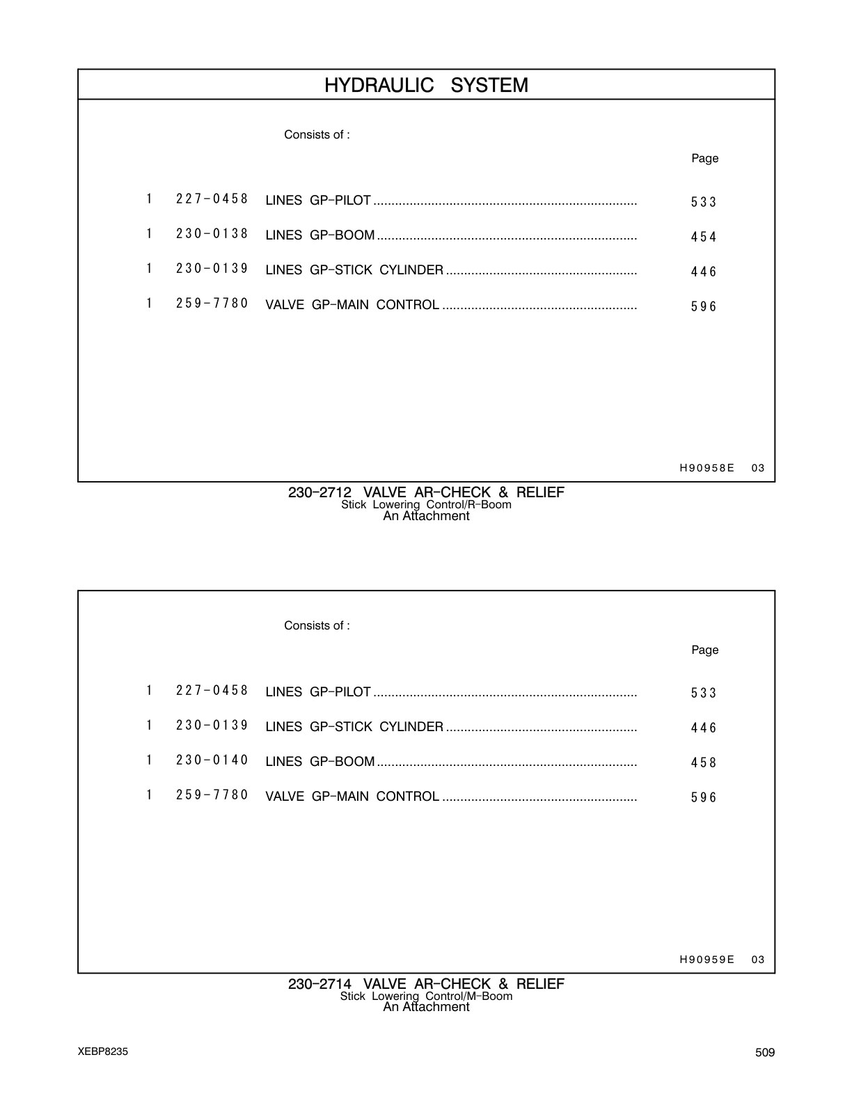 230-0139 - LINES GP-STICK CYLINDER