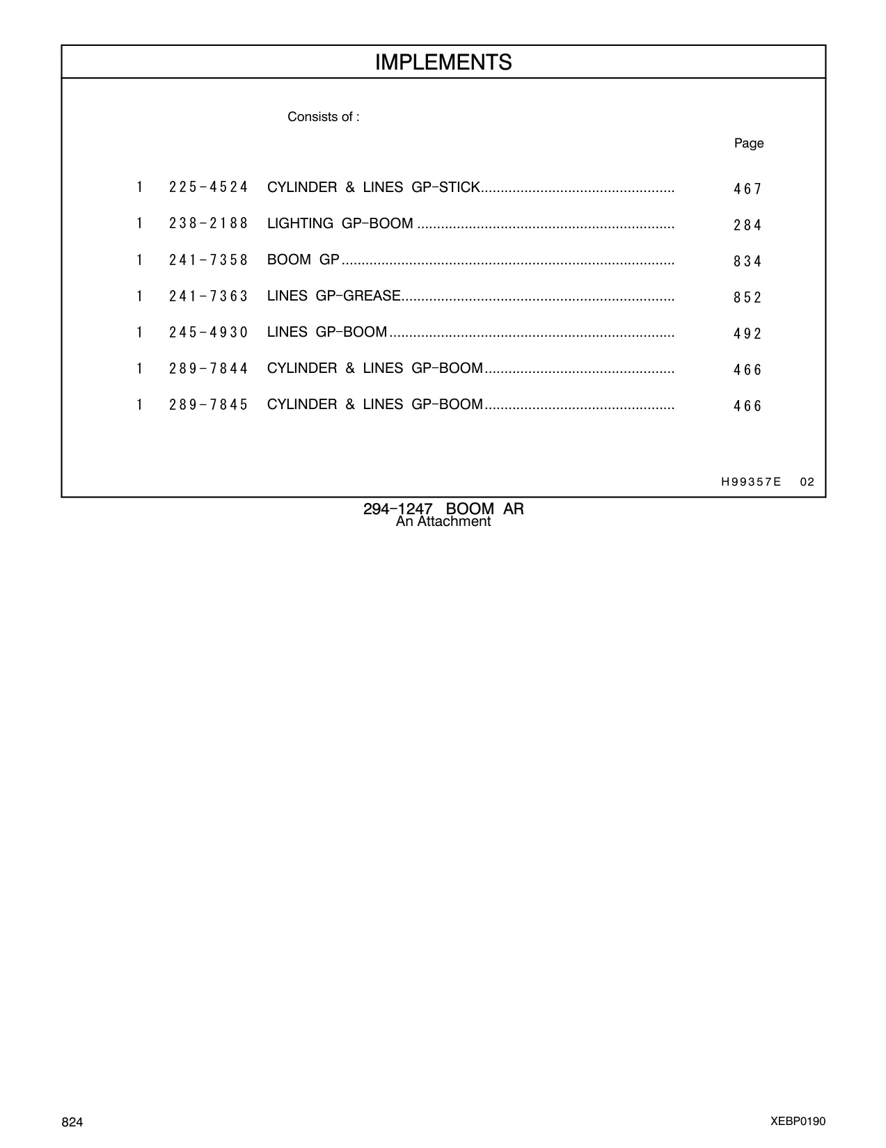 289-7844 - CYLINDER & LINES GP - BOOM................................................