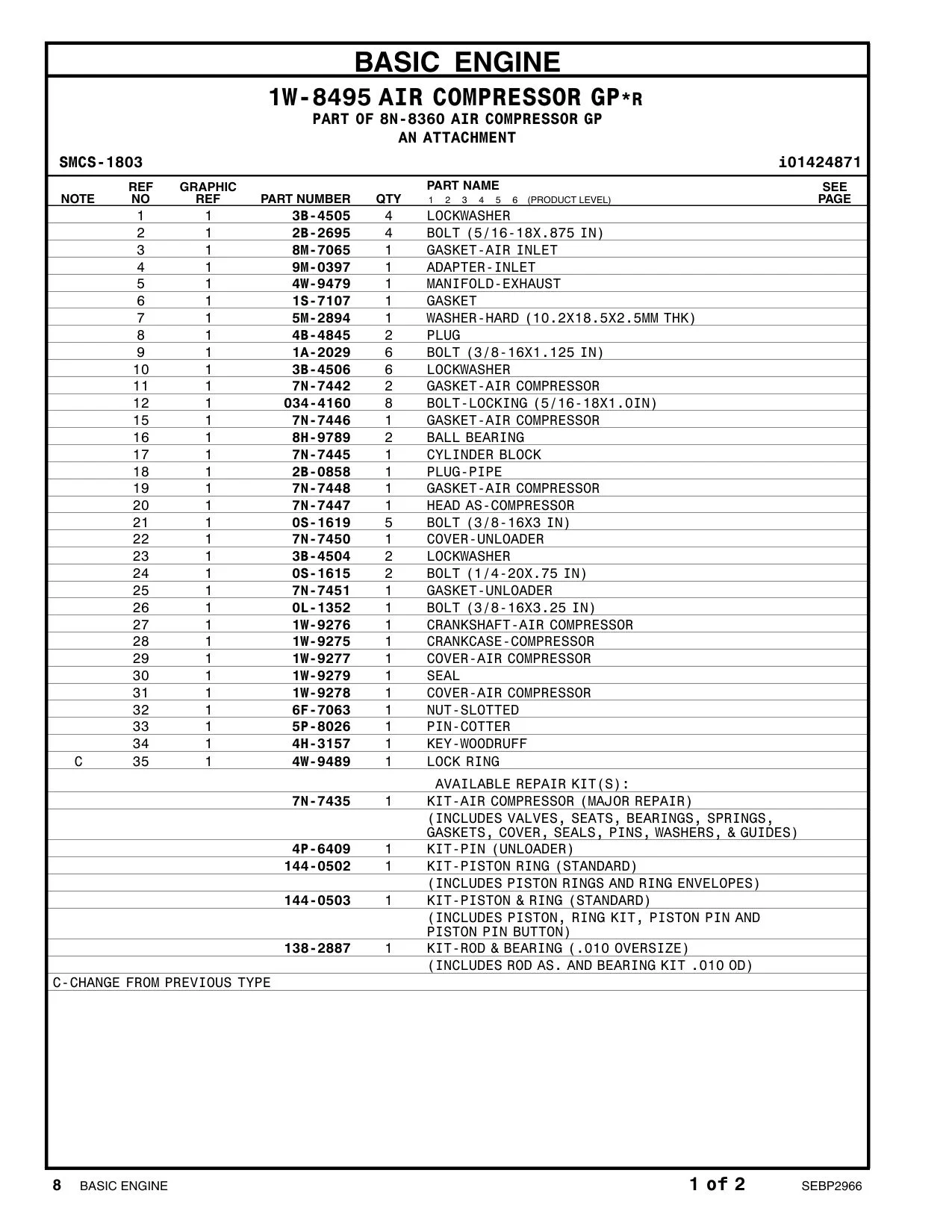 7N-7435 - KIT-AIR COMPRESSOR (MAJOR REPAIR) (INCLUDES VALVES, SEATS, BEARINGS, SPRINGS, GASKETS, COVER, SEALS, PINS, WASHERS, & GUIDES)