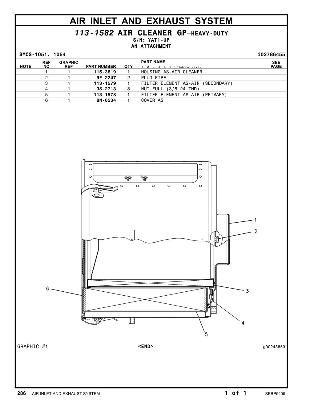 115-3619 HOUSING AS-AIR CLEANER · S/N YAT1-UP CAT parts manual diagram