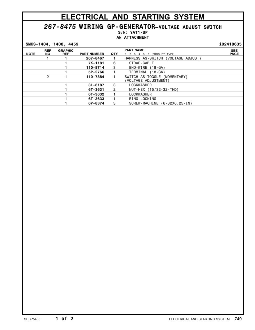 267-8467 HARNESS AS-SWITCH (VOLTAGE ADJUST) · S/N YAT1-UP CAT parts manual diagram