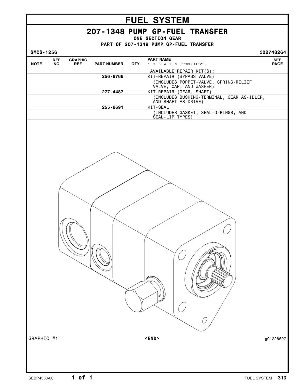 256-8766 - KIT-REPAIR (BYPASS VALVE) (INCLUDES POPPET-VALVE, SPRING-RELIEF VALVE, CAP, AND WASHER)