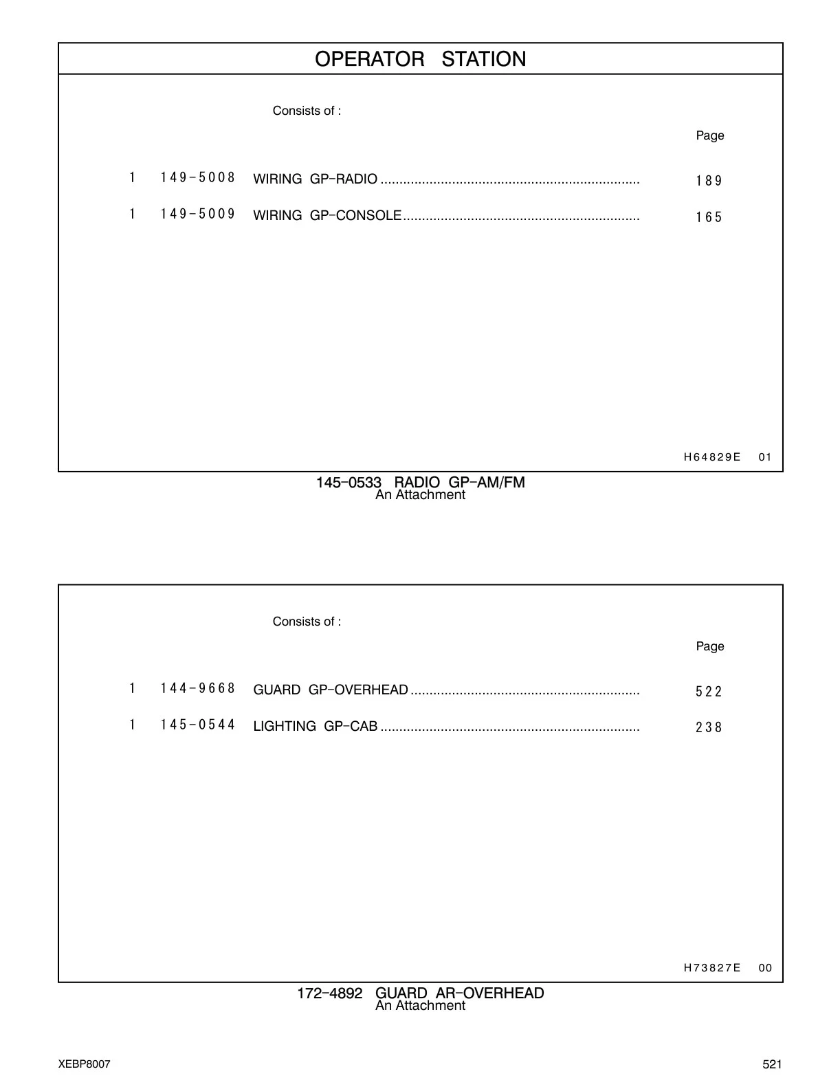 149-5009 - WIRING GP - CONSOLE...............................................................