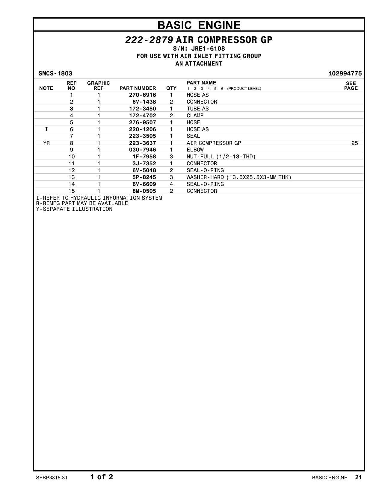 6V-1438 CONNECTOR · S/N JRE1-6108 CAT parts manual diagram
