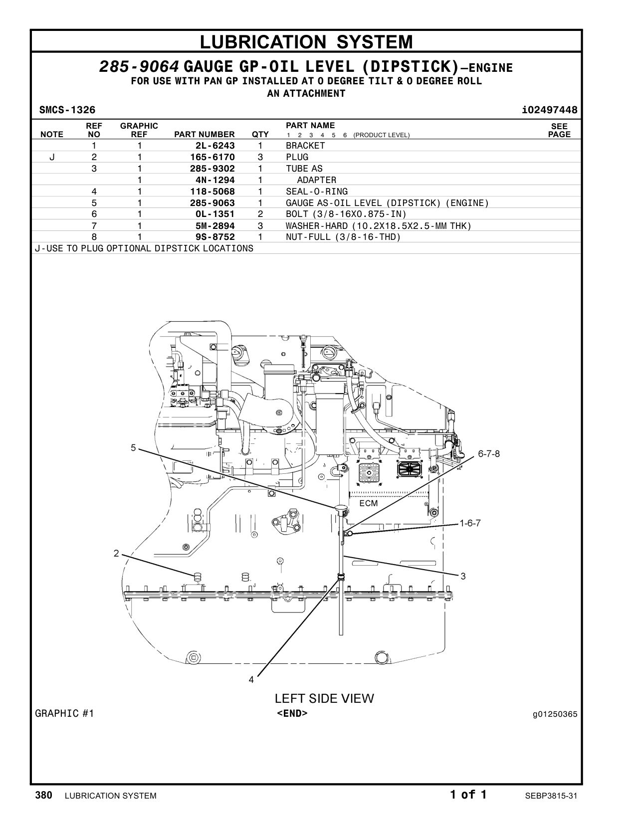 285-9063 GAUGE AS-OIL LEVEL (DIPSTICK) (ENGINE) CAT parts manual diagram