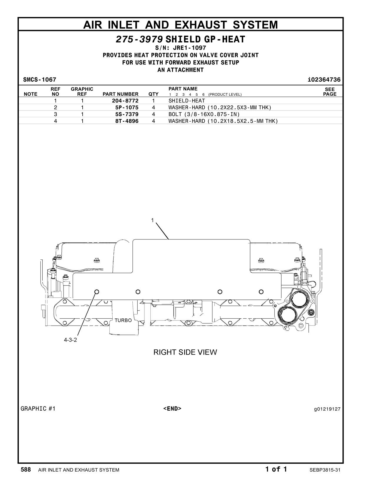 204-8772 SHIELD-HEAT · S/N JRE1-1097 CAT parts manual diagram