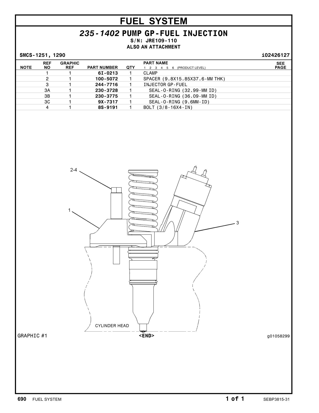 244-7716 INJECTORGP-FUEL · S/N JRE109-110 CAT parts manual diagram