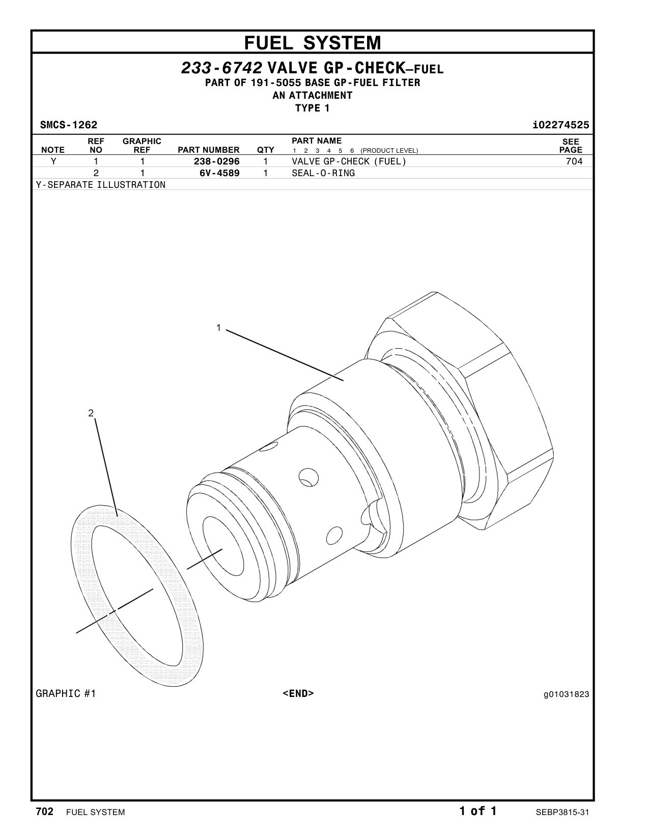238-0296 - VALVE GP-CHECK (FUEL FILTER)