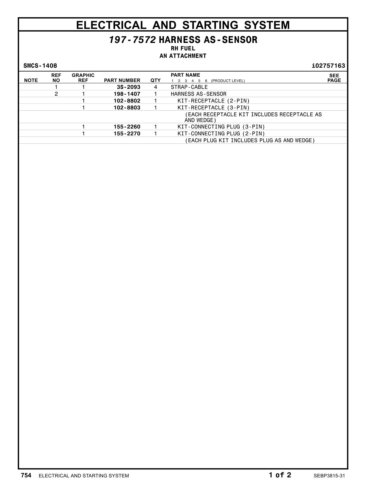 198-1407 HARNESS AS-SENSOR CAT parts manual diagram