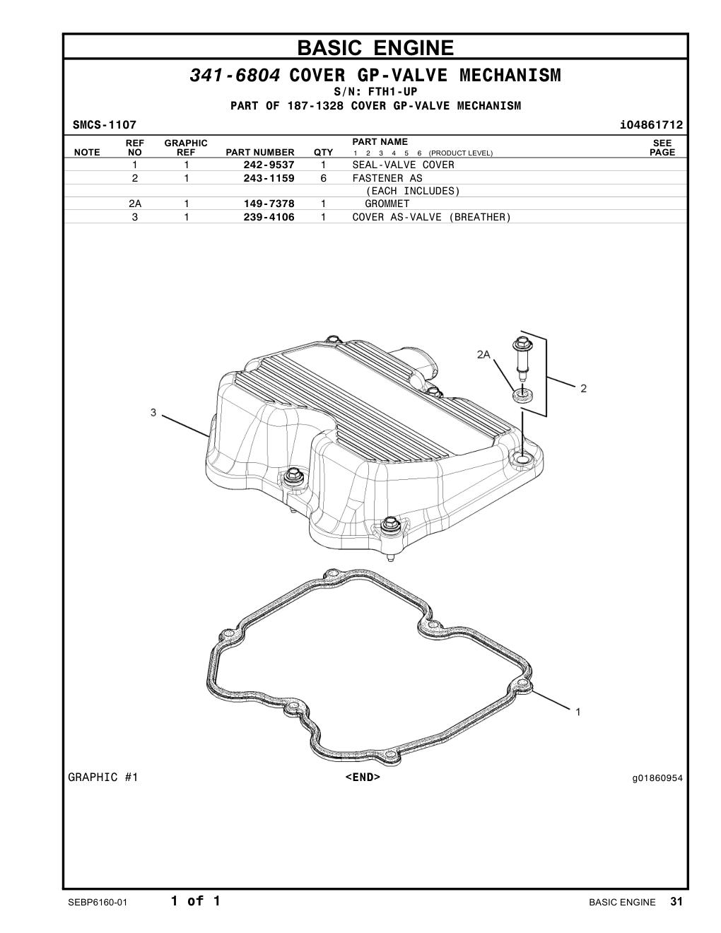 239-4106 COVER AS-VALVE · S/N FTH1-UP CAT parts manual diagram