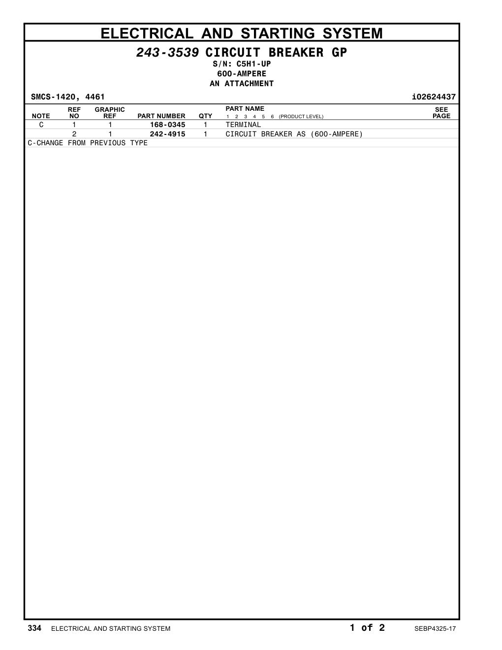 242-4915 CIRCUIT BREAKER AS (600-AMPERE) · S/N C5H1-UP CAT parts manual diagram