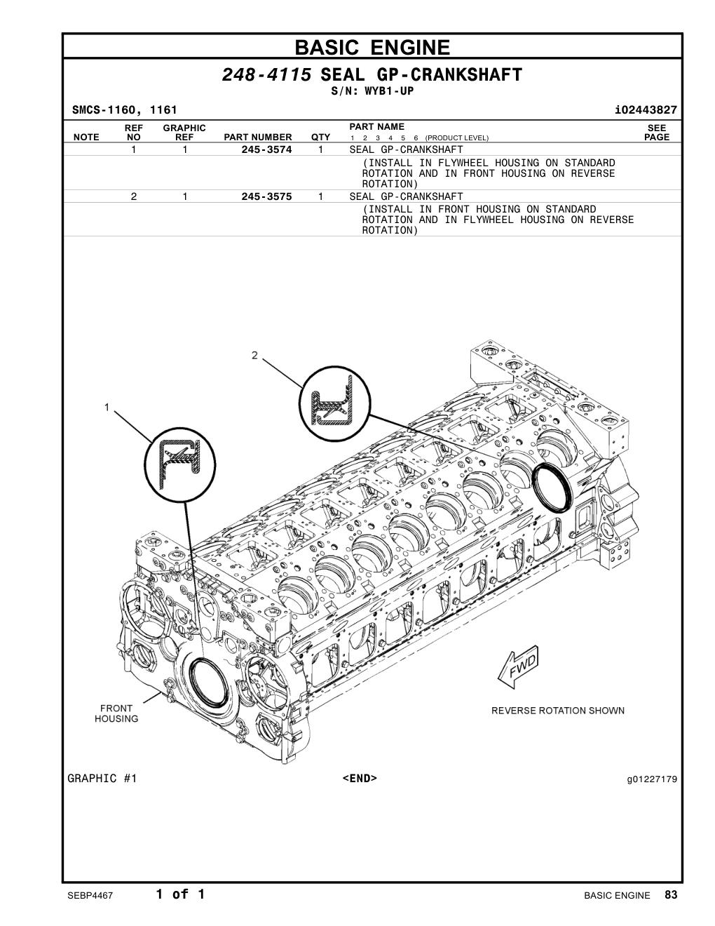 245-3575 - SEAL GP-CRANKSHAFT