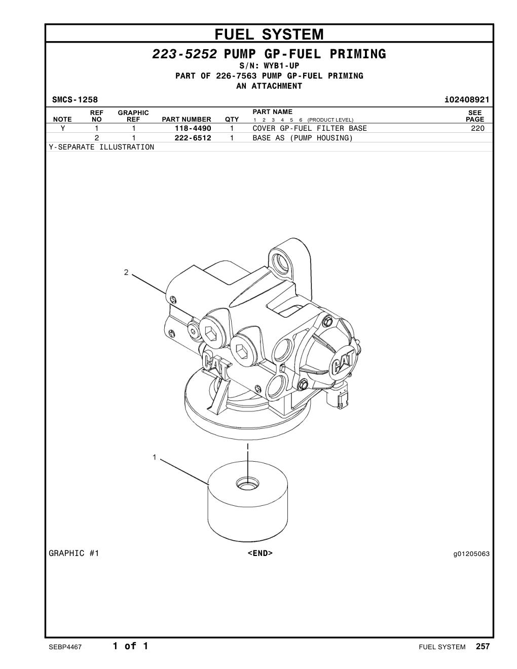 222-6512 BASE AS (PUMP HOUSING) · S/N WYB1-UP CAT parts manual diagram