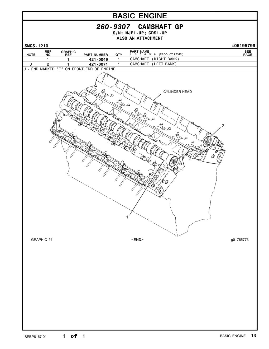 421-0049 CAMSHAFT (RIGHT BANK) CAT parts manual diagram