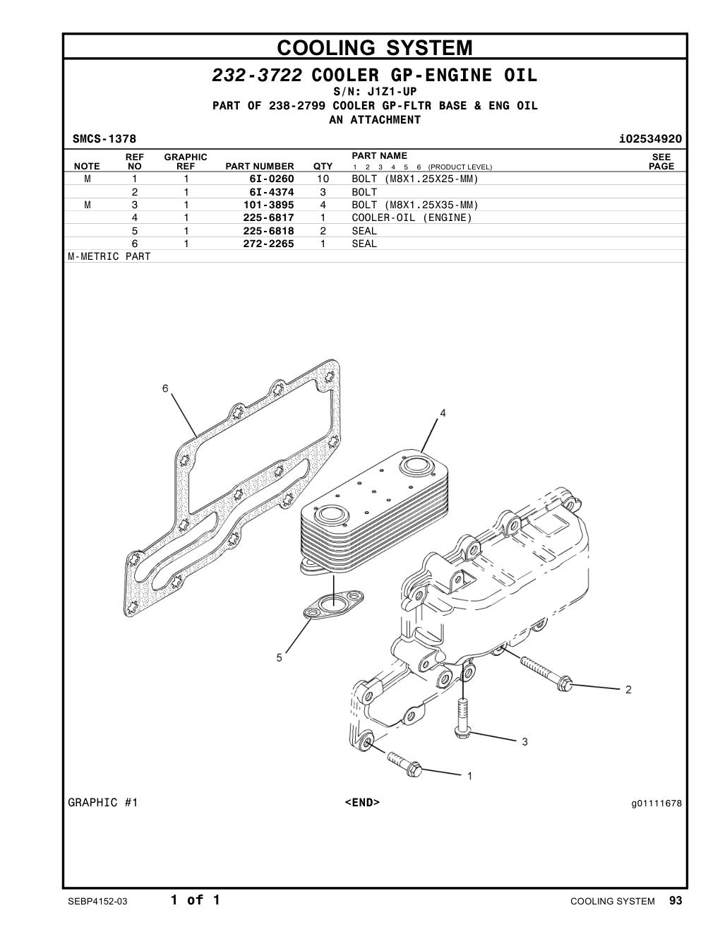 225-6818 SEAL · S/N J1Z1-UP CAT parts manual diagram