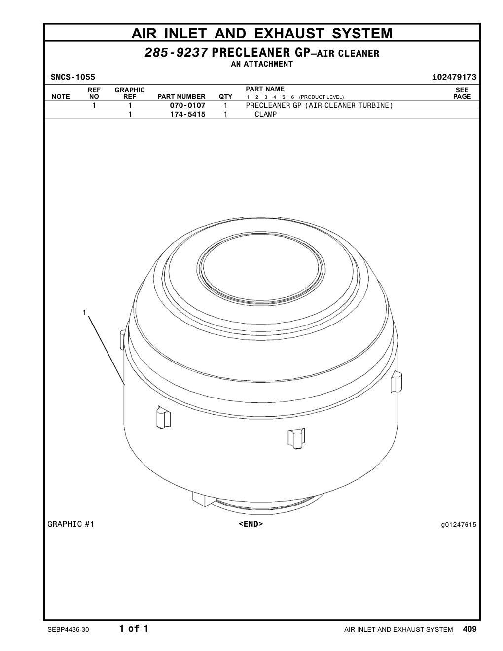 070-0107 PRECLEANERGP(AIRCLEANERTURBINE) CAT parts manual diagram