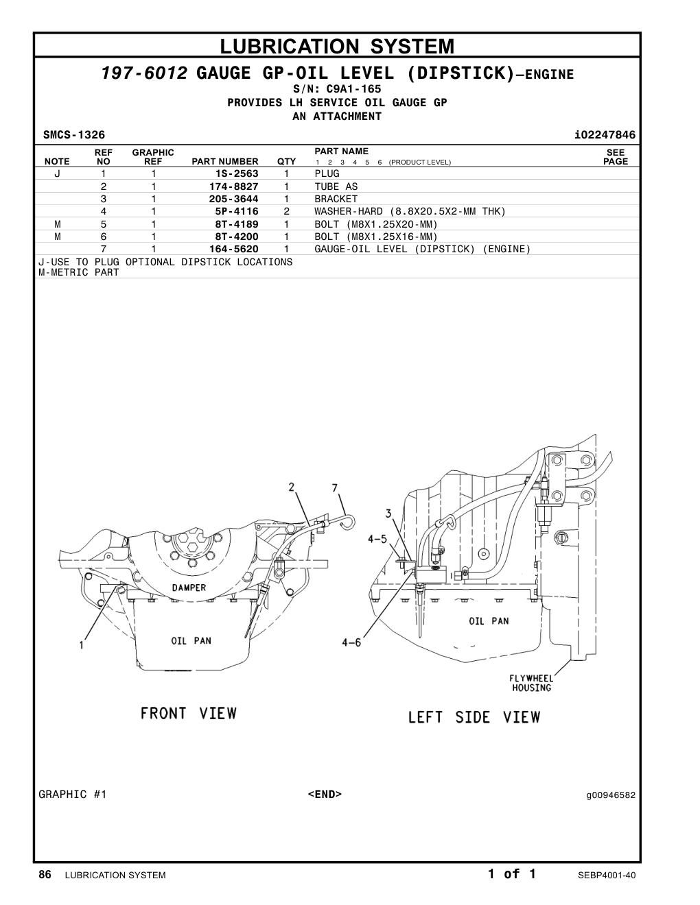 164-5620 GAUGE-OIL LEVEL (DIPSTICK) (ENGINE) · S/N C9A1-165 CAT parts manual diagram