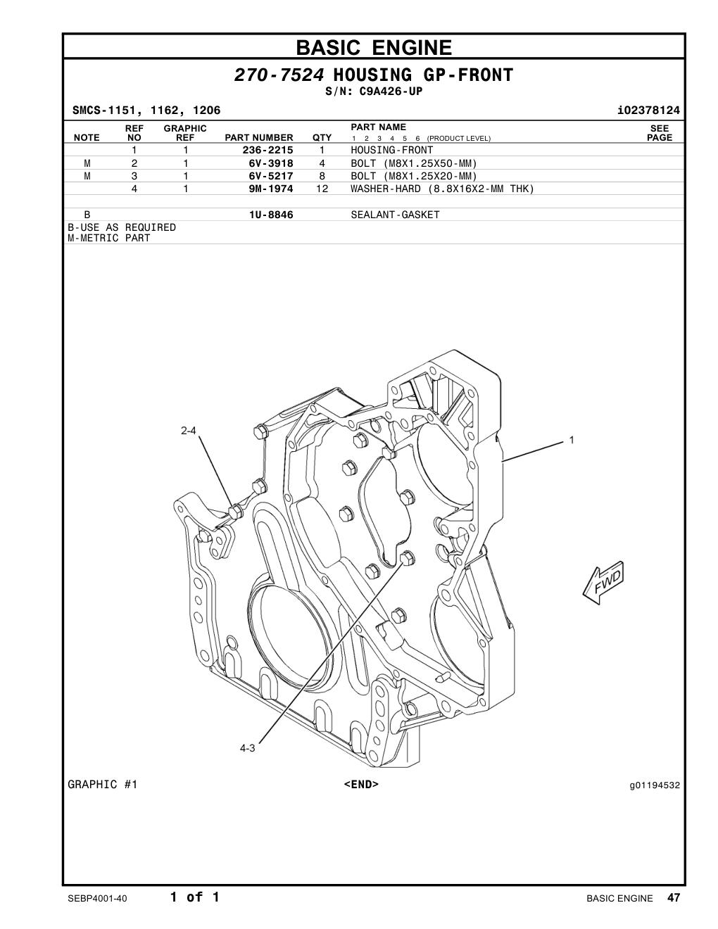 236-2215 HOUSING-FRONT · S/N C9A426-UP CAT parts manual diagram