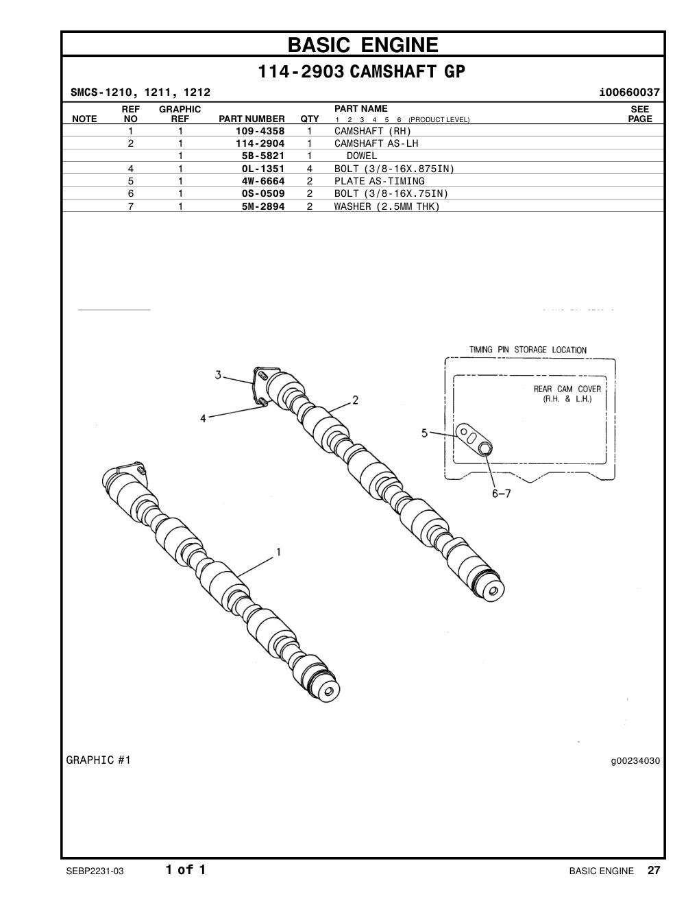 109-4358 CAMSHAFT (RH) CAT parts manual diagram